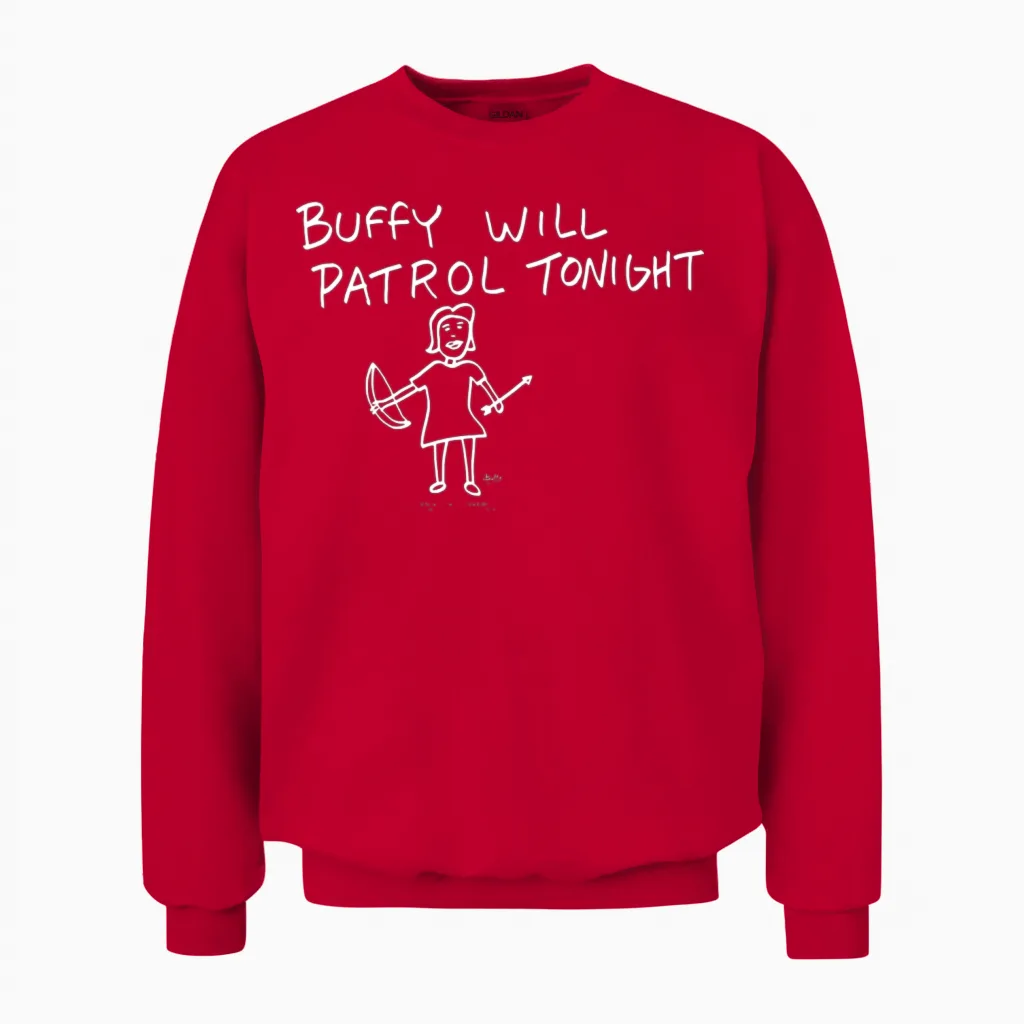 Buffy the Vampire Slayer Buffy Will Patrol Tonight Unisex Sweatshirt in Red