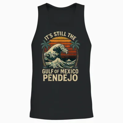 It's Still the Gulf of Mexico Pendejo Unisex Tank Top - Black