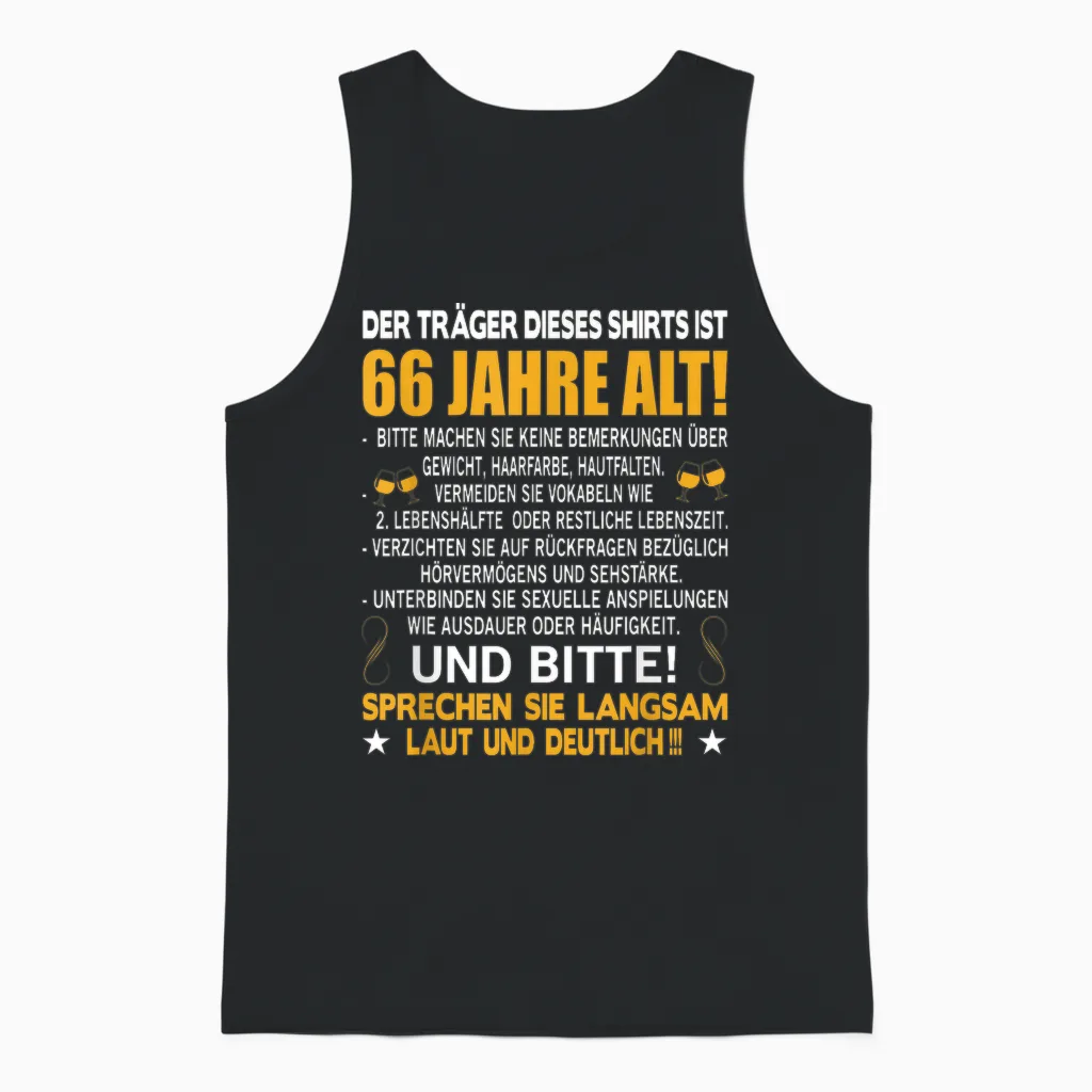 Der Träger Dieses Shirts Ist 66 Jahre Alt 66. Geburtstag Unisex Tank Top in Black