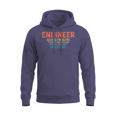 Engineer Solving Problems You Didn't Know You Had Unisex Hoodie - Heather Sport Dark Navy