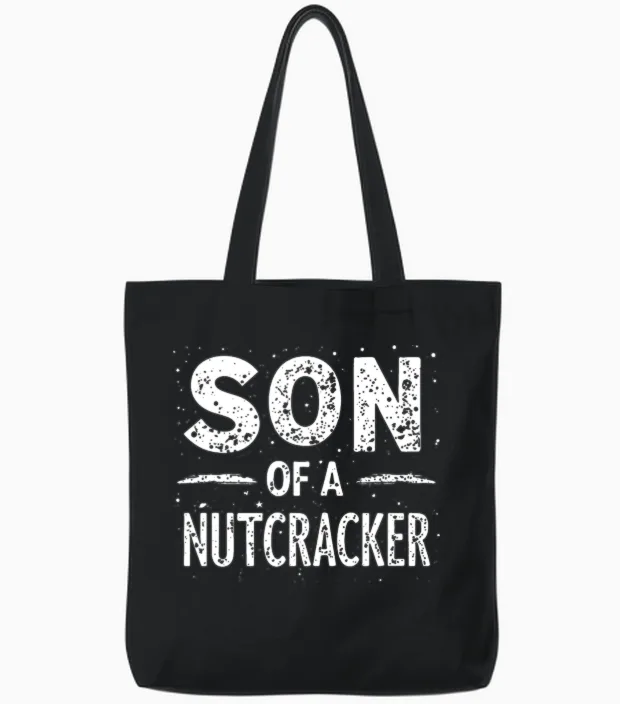 Son of a Nutcracker! Matching Family Christmas Tote Bags in Black