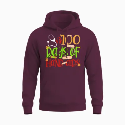 Funny 100 Days of Hand Aids,happy Nurse 100th Unisex Hoodie - Maroon