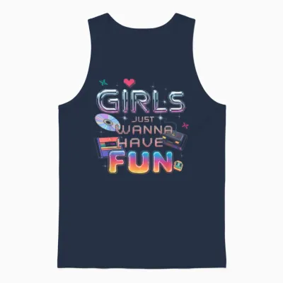 Girls Just Wanna Have Fun T-Shirt Women's 80s Costume 90s Unisex Tank Top - Navy