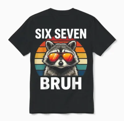 Cool Retro Six Seven Bruh Raccoon Sunglasses Meme 67 Unisex T-Shirt - Black
