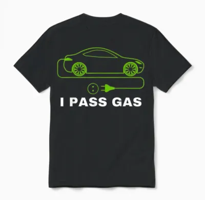 Funny I Pass Gas, Electric Car I Love Evs, Electric Vehicle Unisex T-Shirt - Black