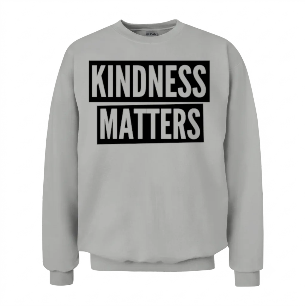 Kindness, Choose Kindness Unisex Sweatshirt - Ash