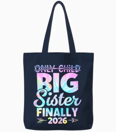 Only Child Expires 2026 Promoted to Big Sister Finally Tote Bags - Navy