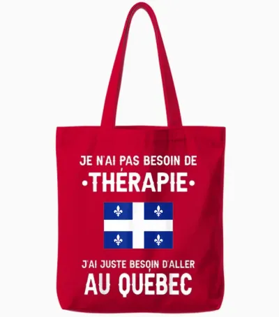 Quebec No Need Therapy Departure Travel Funny Quebec Tote Bags - Red
