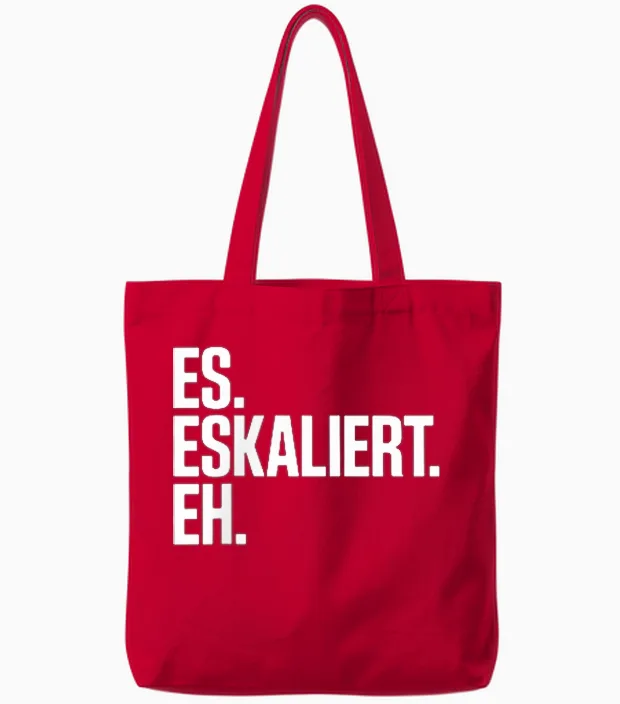 Funny Party T-Shirt with German Text "es Escaliert Eh Trinkspruch Oktoberfest" Tote Bags in Red