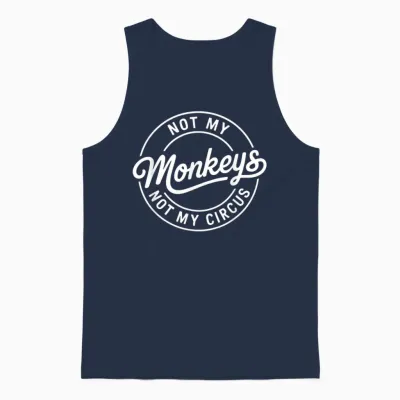 Lustiger Denglisch Spruch Not My Monkeys Not My Circus Unisex Tank Top - Navy