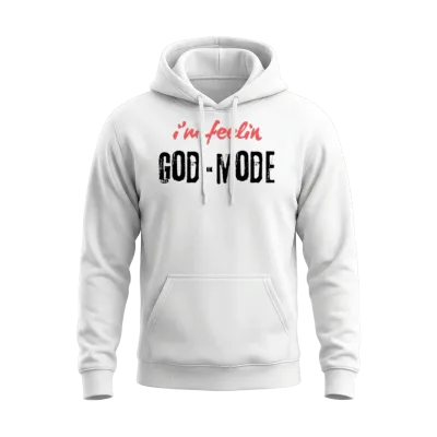 Feelin God Mode Unisex Hoodie - White
