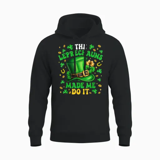 Shamrock Leprechauns Made Me Do It St Patricks Day Boys Men Unisex Hoodie - Black