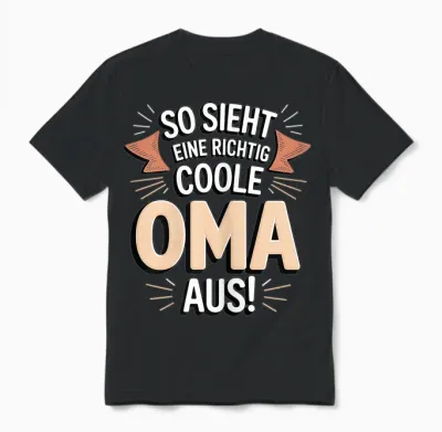 So Sieht Eine Richtig Coole Oma Großmutter Aus Unisex T-Shirt - Black