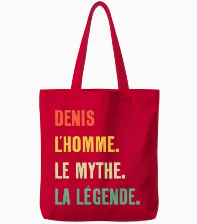 Denis L'homme Le Mythe La Légende Idée Cadeau Prénom Denis T-Shirt Haut De Gamme Tote Bags - Red