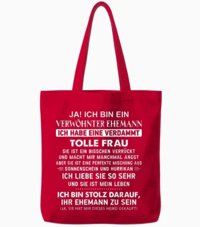 "ja Ich Bin Ein Verwöhnter Ehemann Ich Habe Eine Verdammt T-Shirt, Black Tote Bags - Red