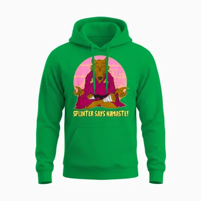 Splinter Says Namaste Unisex Hoodie - Irish Green