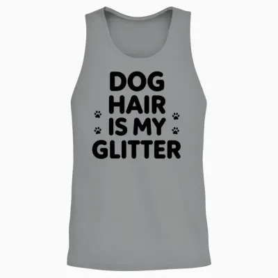 Dog Hair Is My Glitter – Funny Pet Lover Quote Unisex Tank Top - Sport Grey
