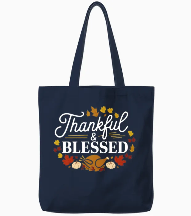 Thanksgiving Funny Thanksgiving Thankfiul Blessed Tote Bags in Navy