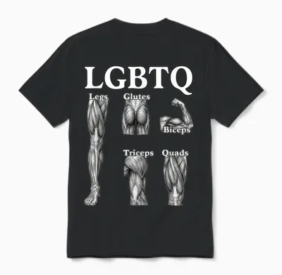 Lgbtq Legs Glutes Biceps Triceps Quads Funny Gym Lover Unisex T-Shirt - Black