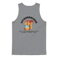 Funny Squirrel Eichhörnchen, Funny Text Unisex Tank Top - Sport Grey – 1