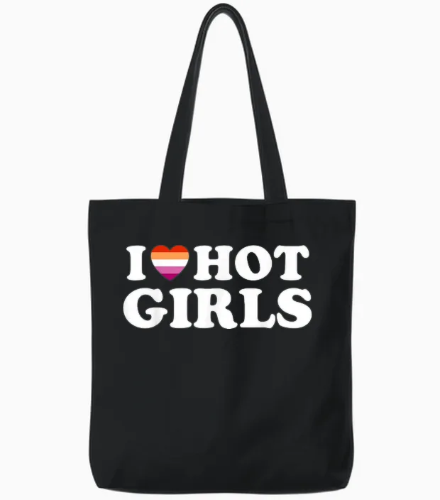 Lesbian Flag I Love Hot Girls Lesbian Tote Bags in Black