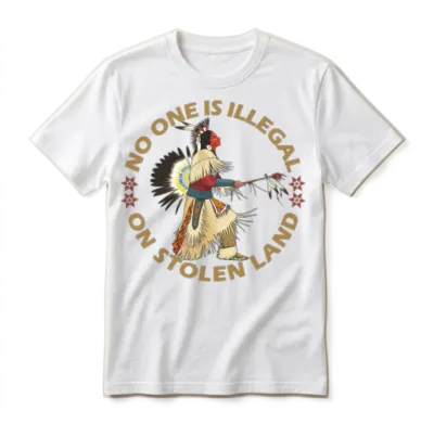 No One Is Illegal on Stolen Land Unisex T-Shirt - White