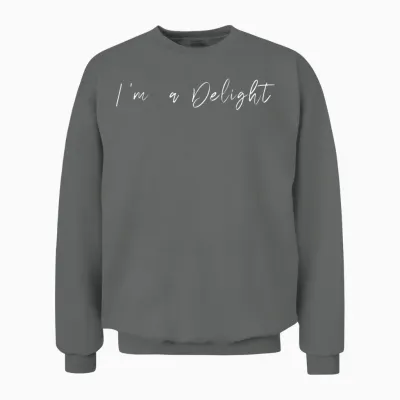 I'm a Delight Funny Unisex Sweatshirt - Graphite Heather