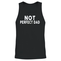 Not Perfect Dad Unisex Tank Top - Black – 2
