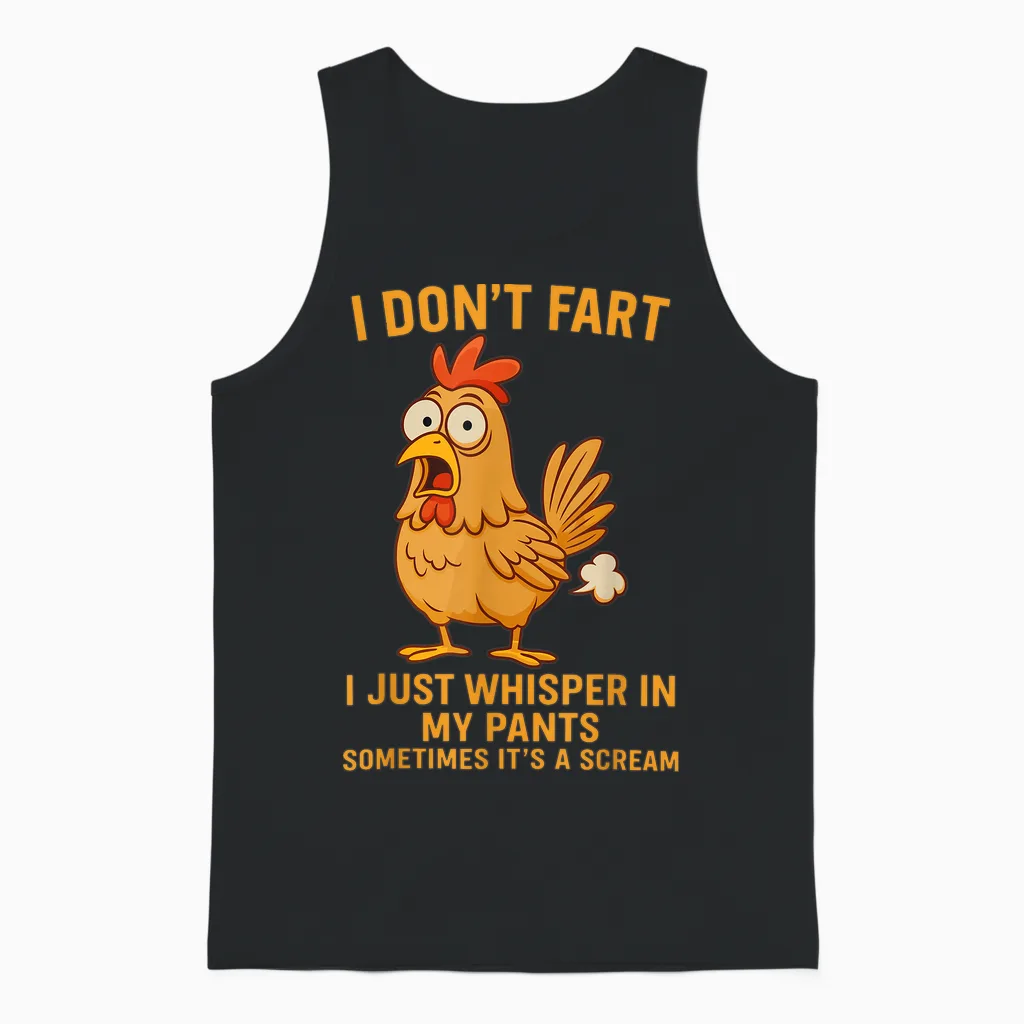 I Don't Fart I Just Whisper in My Pants Humour Funny Rooster Unisex Tank Top in Black