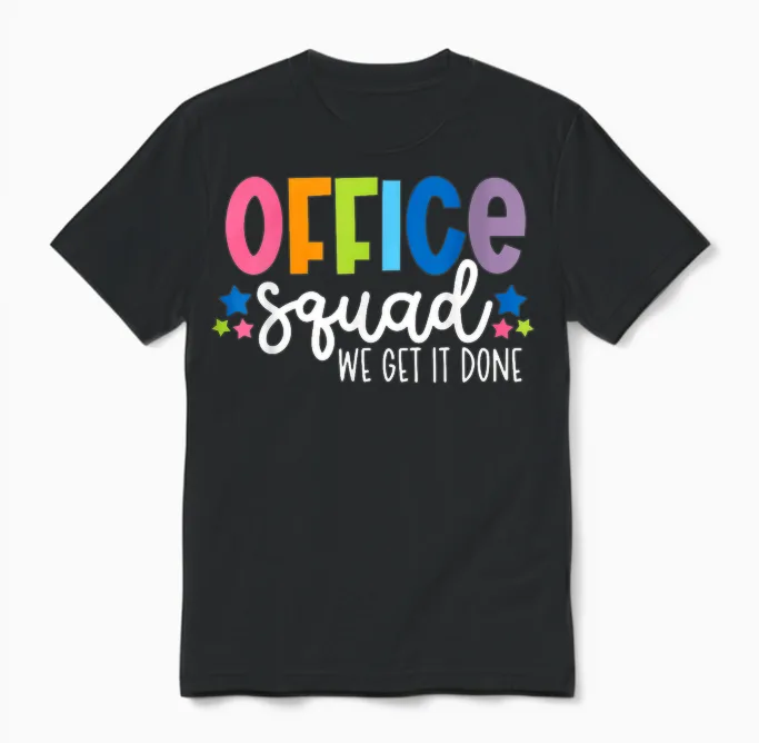 Office Squad We Get It Done Back to School Happy First Day Unisex T-Shirt in Black