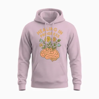 Healing in Progress - Mental Health Awareness Unisex Hoodie - Light Pink