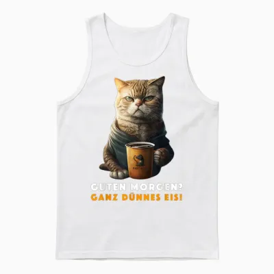 Funny T-Shirt with German Text "guten Morgen Ganz Dünnes Eis [german Language], Black Unisex Tank Top - White