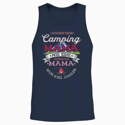 Ich Bin Eine Camping Mama Zelten Camper Coole Camperin Unisex Tank Top - Navy