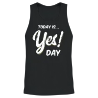 Today Is Yes! Day Idea Family Fun Day Unisex Tank Top - Black – 2