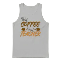 Funny Teacher,cool Teacher Coffee Lover Unisex Tank Top - Ash – 1