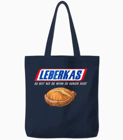Leberkas - Du Bist Ned Du Wenn Du Hunger Hast - Funny T-Shirt, Black Tote Bags - Navy