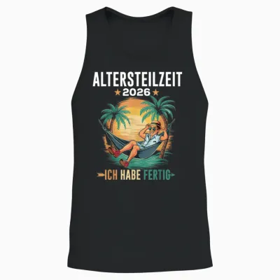 Altersteilzeit 2026 Herren Ruhestand Legende Rentner German T-Shirt, Black Unisex Tank Top - Black