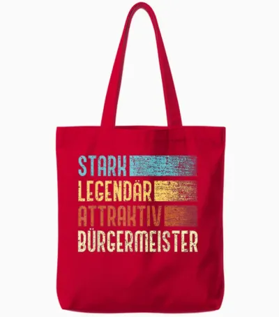 Bürgermeister - Stark Legendär Attraktiv Bürgermeister Tote Bags - Red