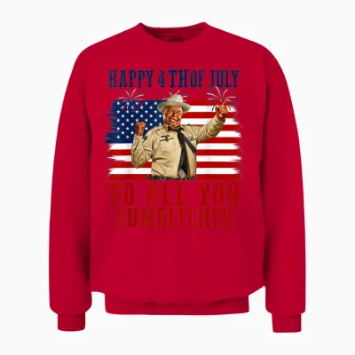 Happy 4th of July to All You Sumbitches Unisex Sweatshirt - Red