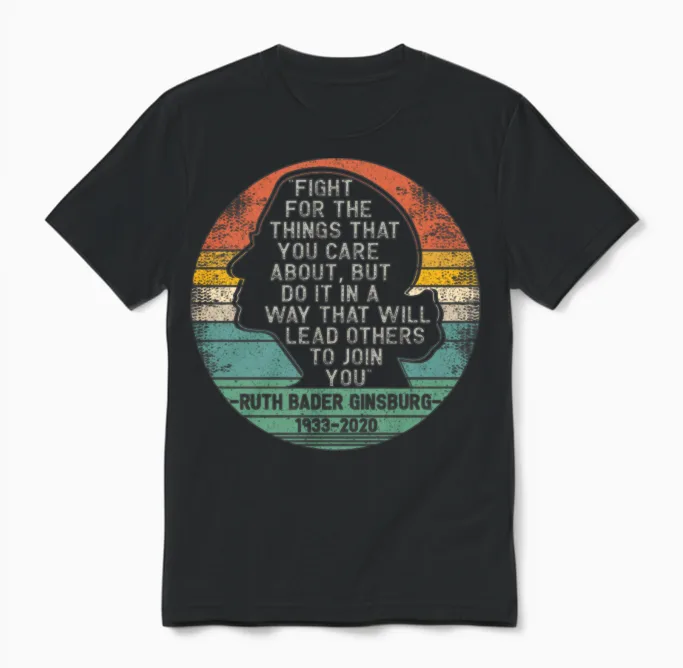 Notorious Rbg Fight for the Things You Care About Unisex T-Shirt in Black