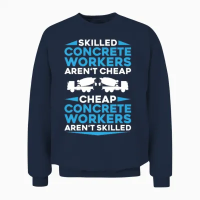 Concrete Worker Concreter Concrete Builder Unisex Sweatshirt - Navy