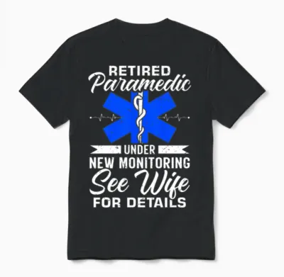 Retirement Party Ambulance First Aid Emt Retired Unisex T-Shirt - Black