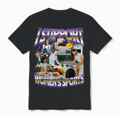 I Support Women's Sports Unwearable Bootleg Unisex T-Shirt - Black