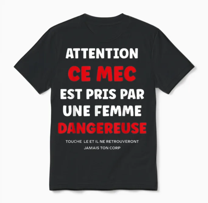 Citation Jalousie Humour Couple Attention Ce Mec Est Pris Unisex T-Shirt in Black