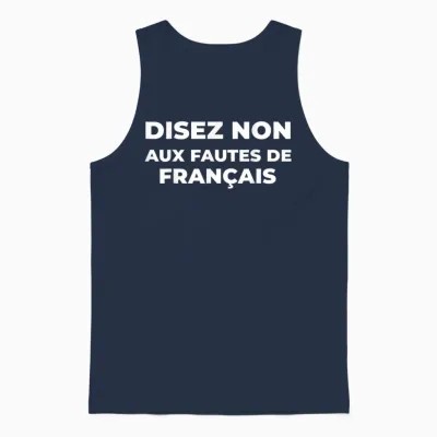 Disez Non Aux Fautes De Français Cadeau Humour Ironie Unisex Tank Top - Navy