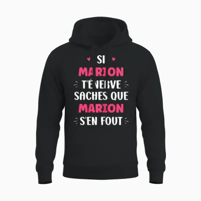 Name Si Marion T'énerve Humour First Name Marion T-Shirt, Black, Female X-Small Unisex Hoodie - Black