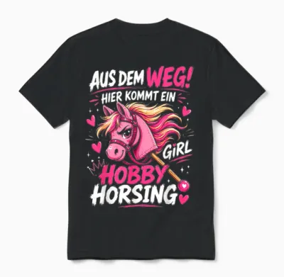 Hobby Horse Aus Dem Weg Ich Bin Ein Hobby Horsing Girl Unisex T-Shirt - Black
