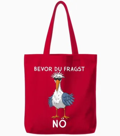Funny Sayings Seagulls Before You Ask Nee Nö Tote Bags - Red