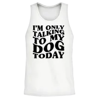 Only Talking to My Dog Funny Dog Owner Unisex Tank Top - White – 2