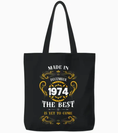 Made in January 1974 the Best Tote Bags - Black